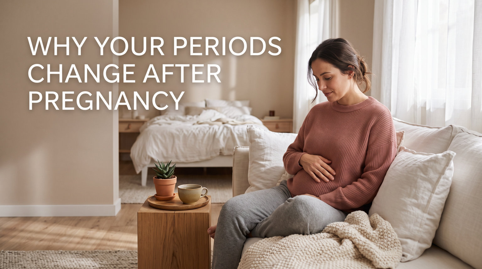 Why your periods change after pregnancy