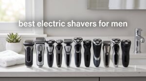 best electric shavers for men