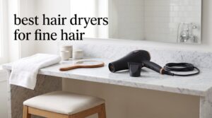 best hair dryers for fine hair