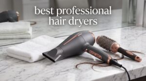 best professional hair dryers