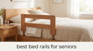 best bed rails for seniors