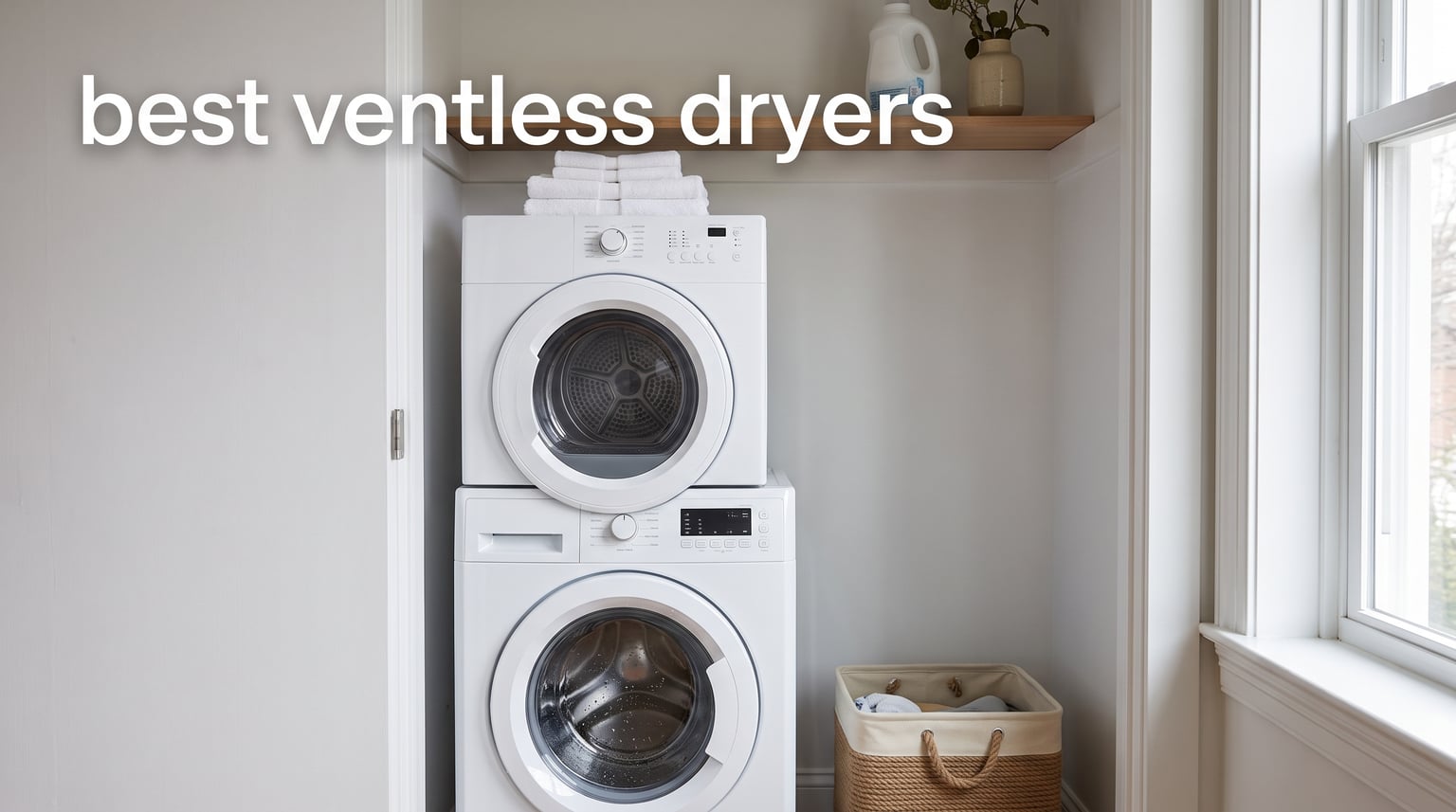 best ventless dryers