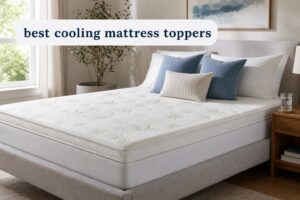 best cooling mattress toppers