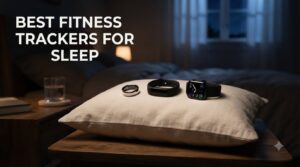 best fitness trackers for sleep