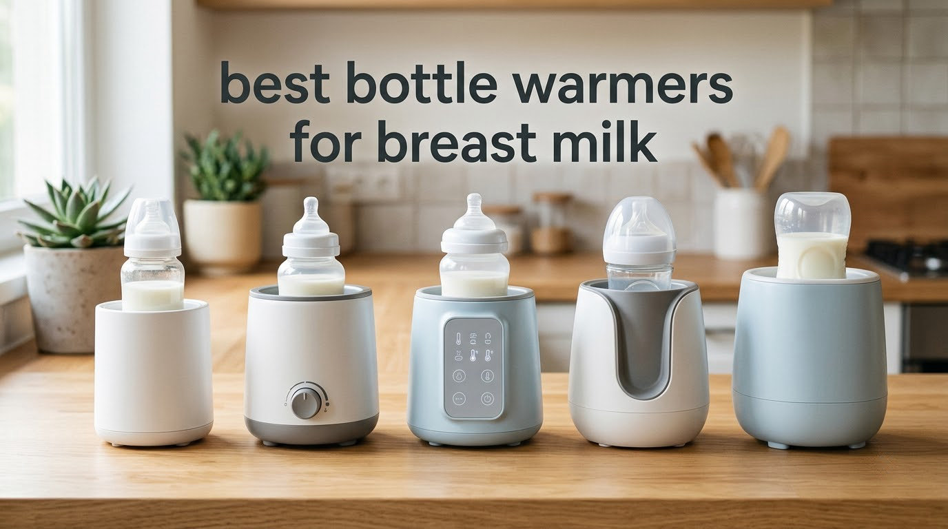 best bottle warmers for breast milk
