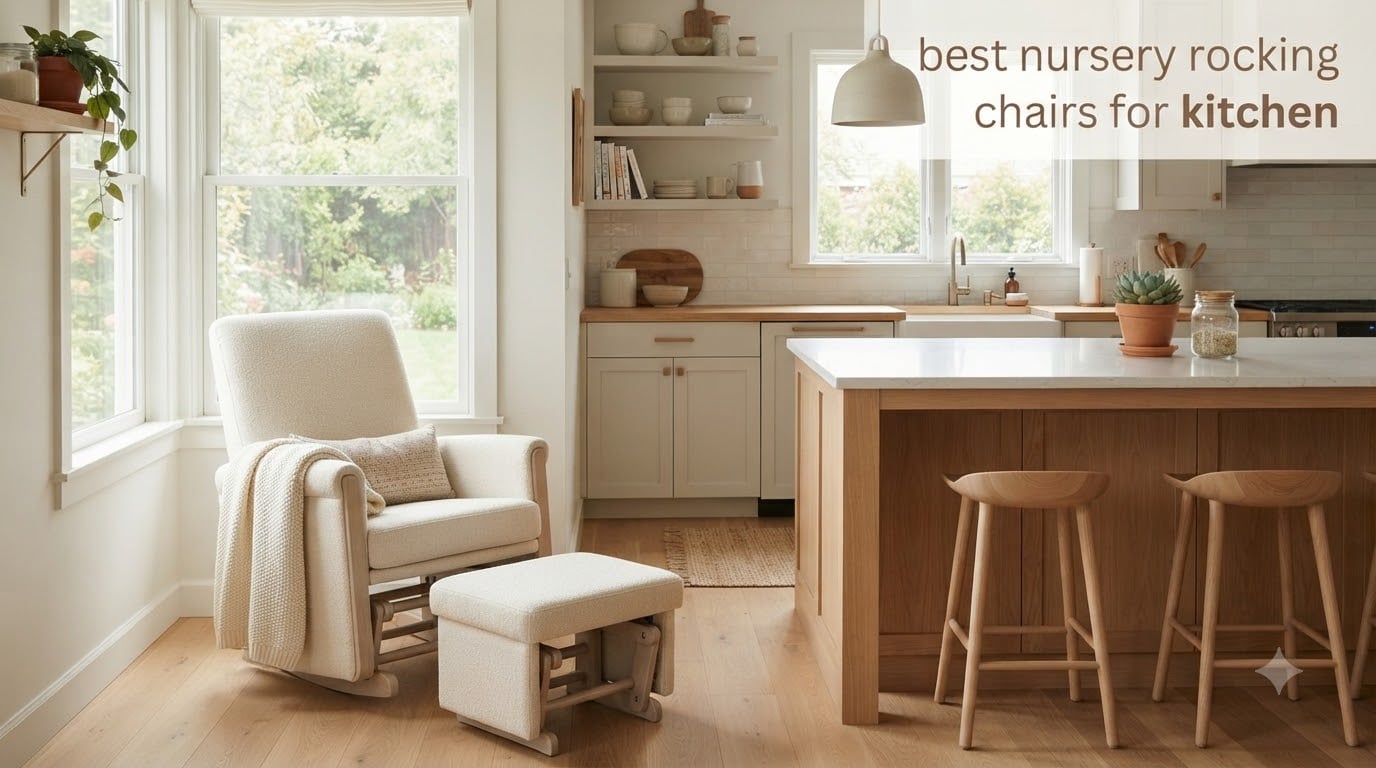 best nursery rocking chairs for kitchen