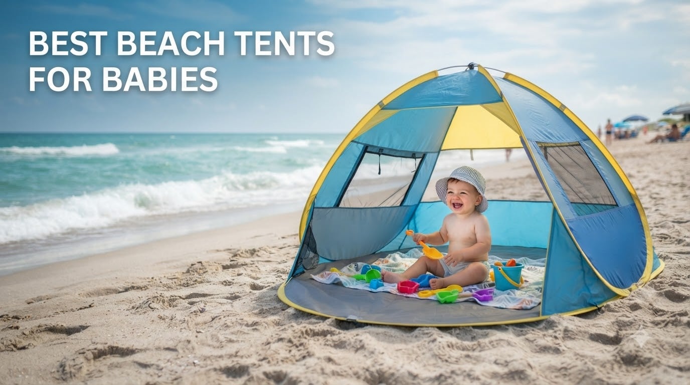 best beach tents for babies