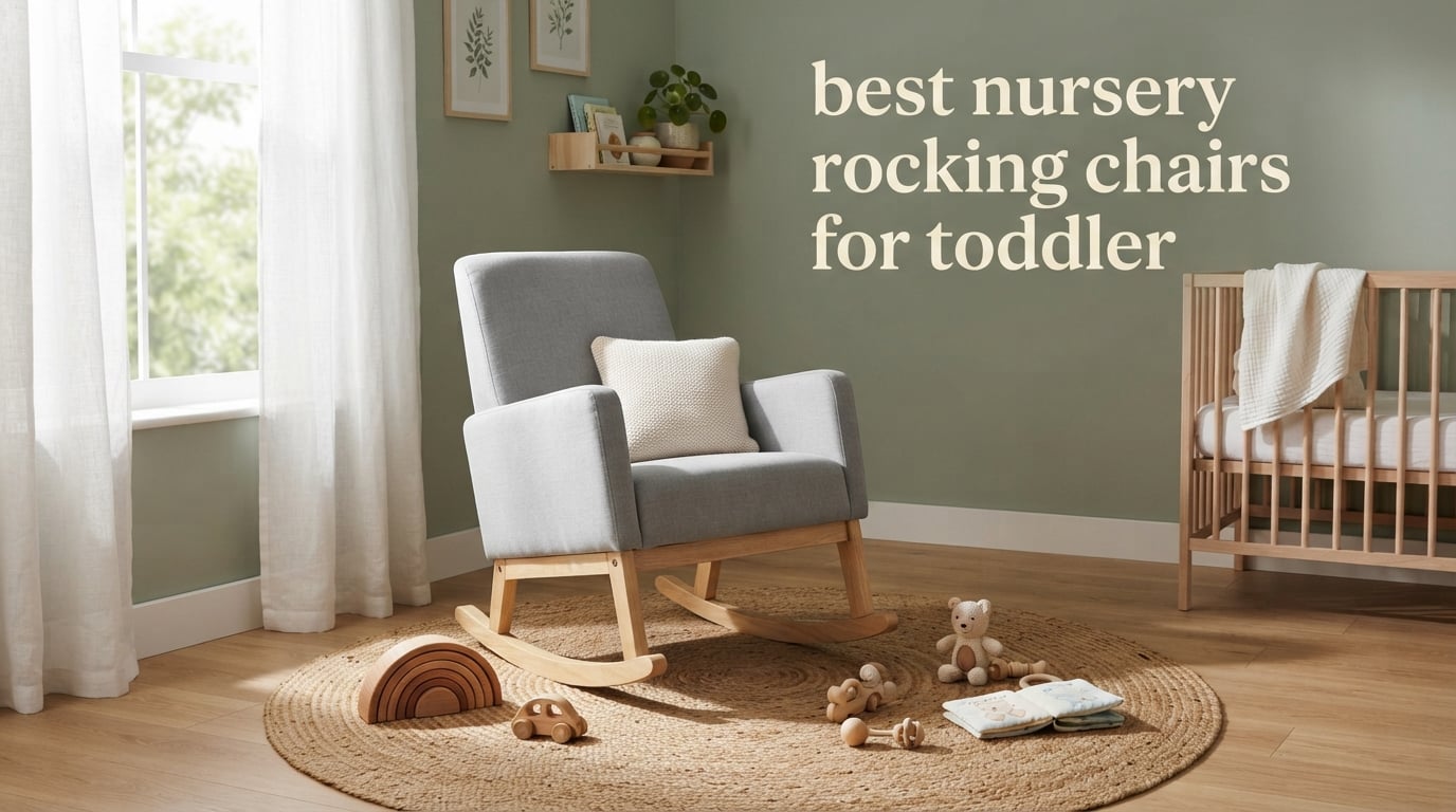 best nursery rocking chairs for toddler