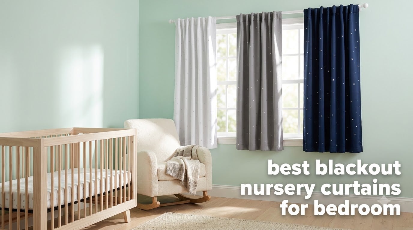 best blackout nursery curtains for bedroom