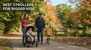best strollers for bigger kids