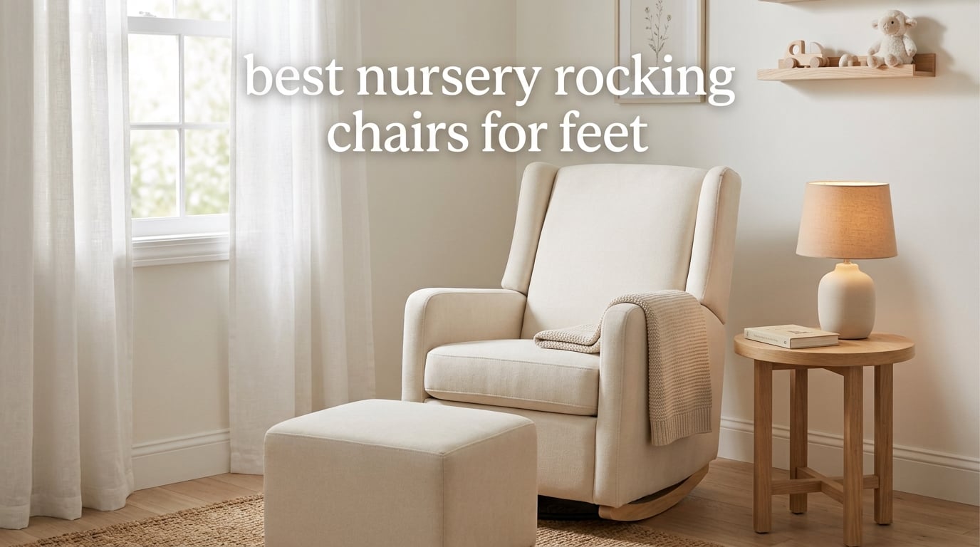 best nursery rocking chairs for feet