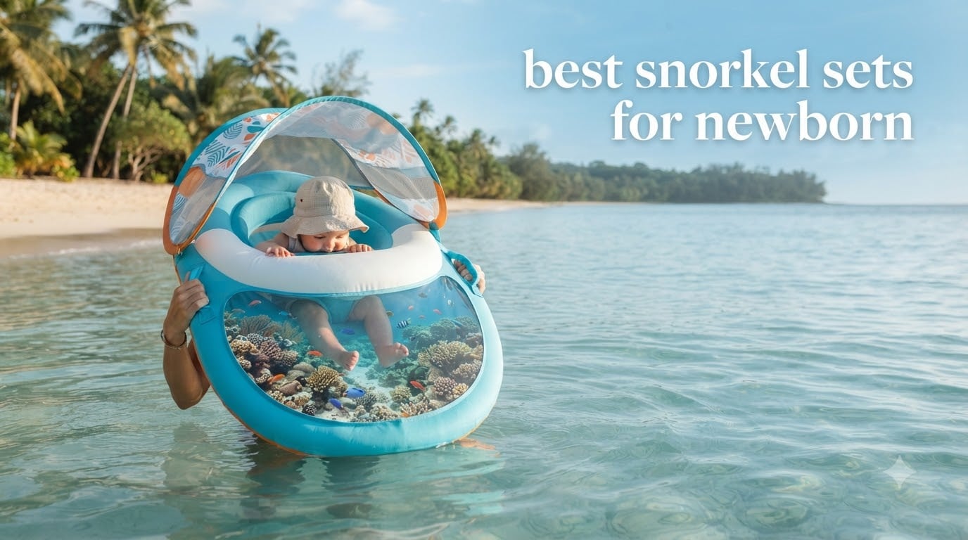 best snorkel sets for newborn