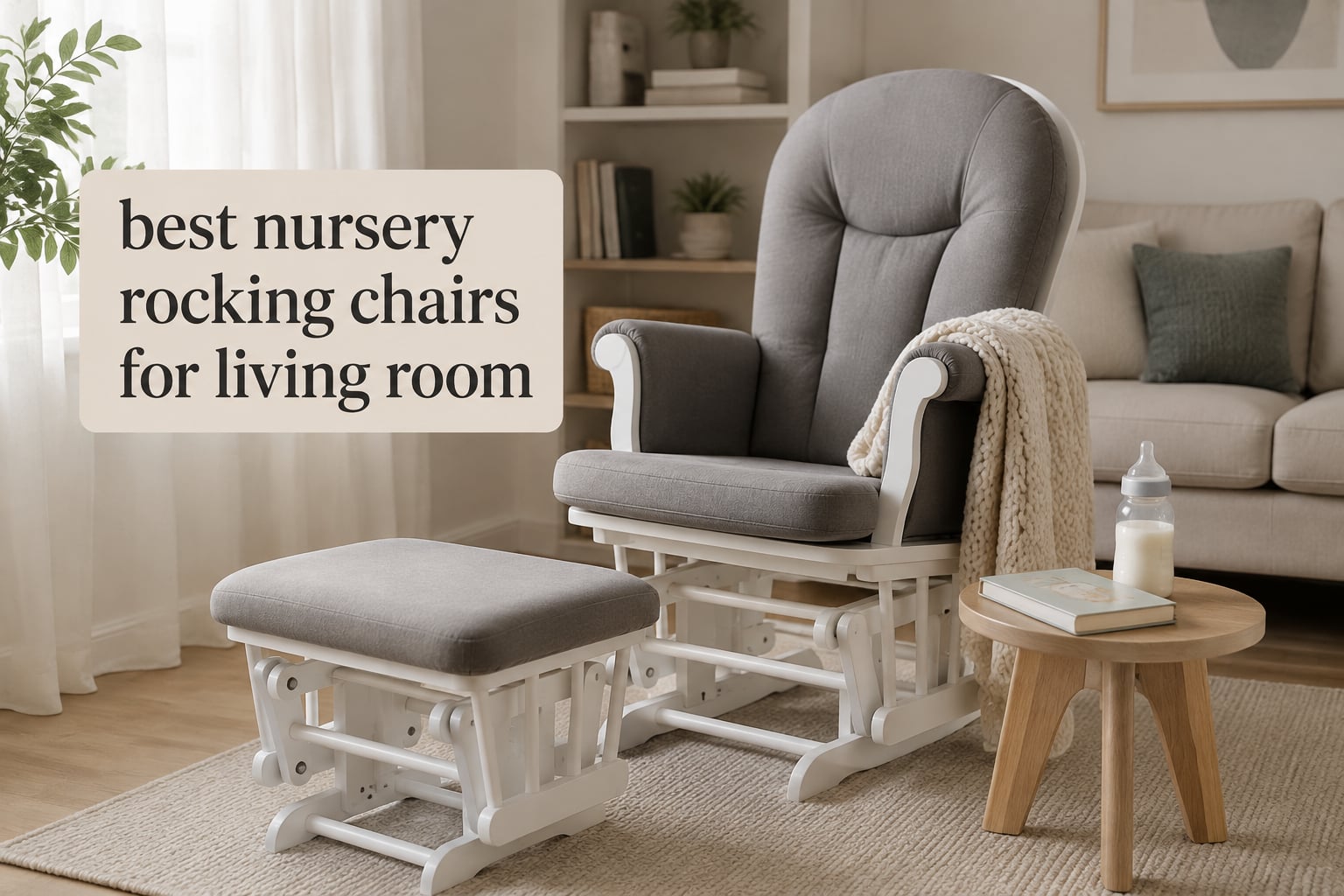best nursery rocking chairs for living room