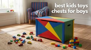 best kids toys chests for boys