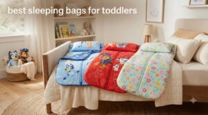 best sleeping bags for toddlers