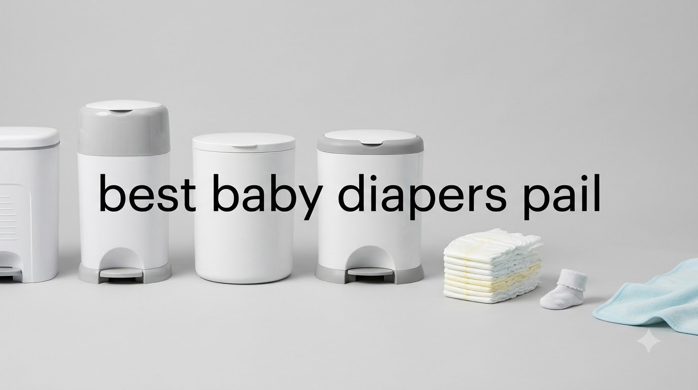 best baby diapers pail