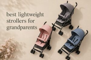 best lightweight strollers for grandparents