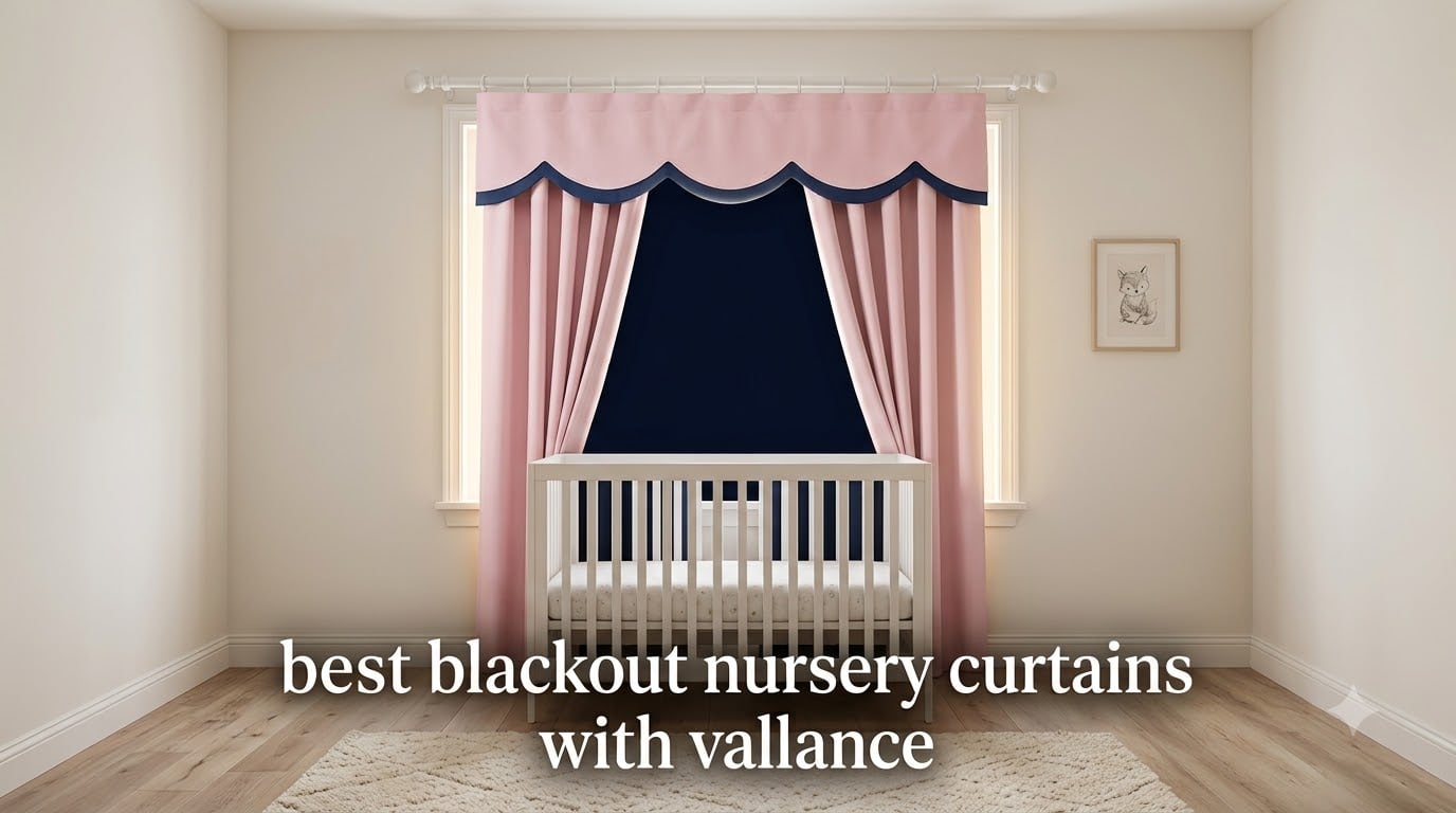 best blackout nursery curtains with valance