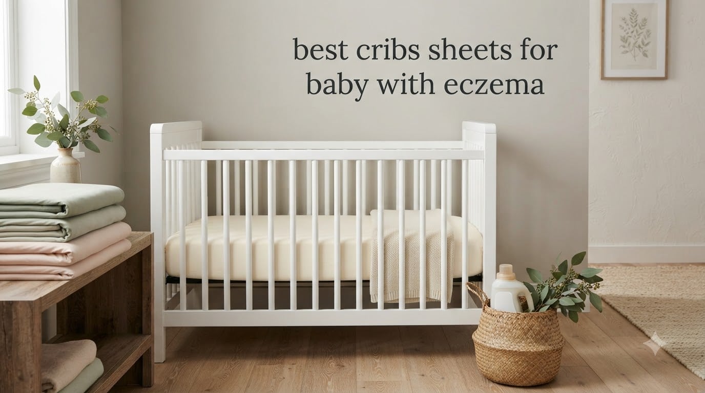 best cribs sheets for baby with eczema