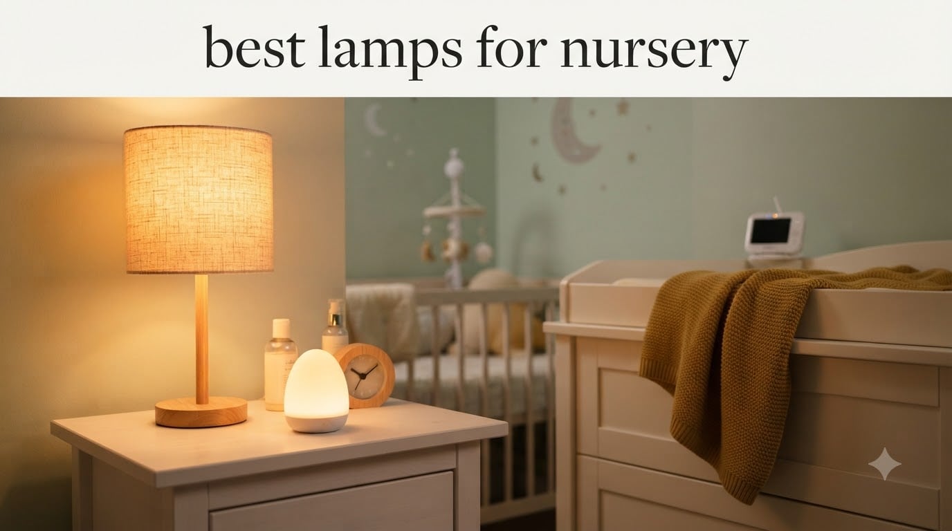 best lamps for nursery