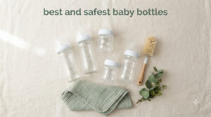 best and safest baby bottles