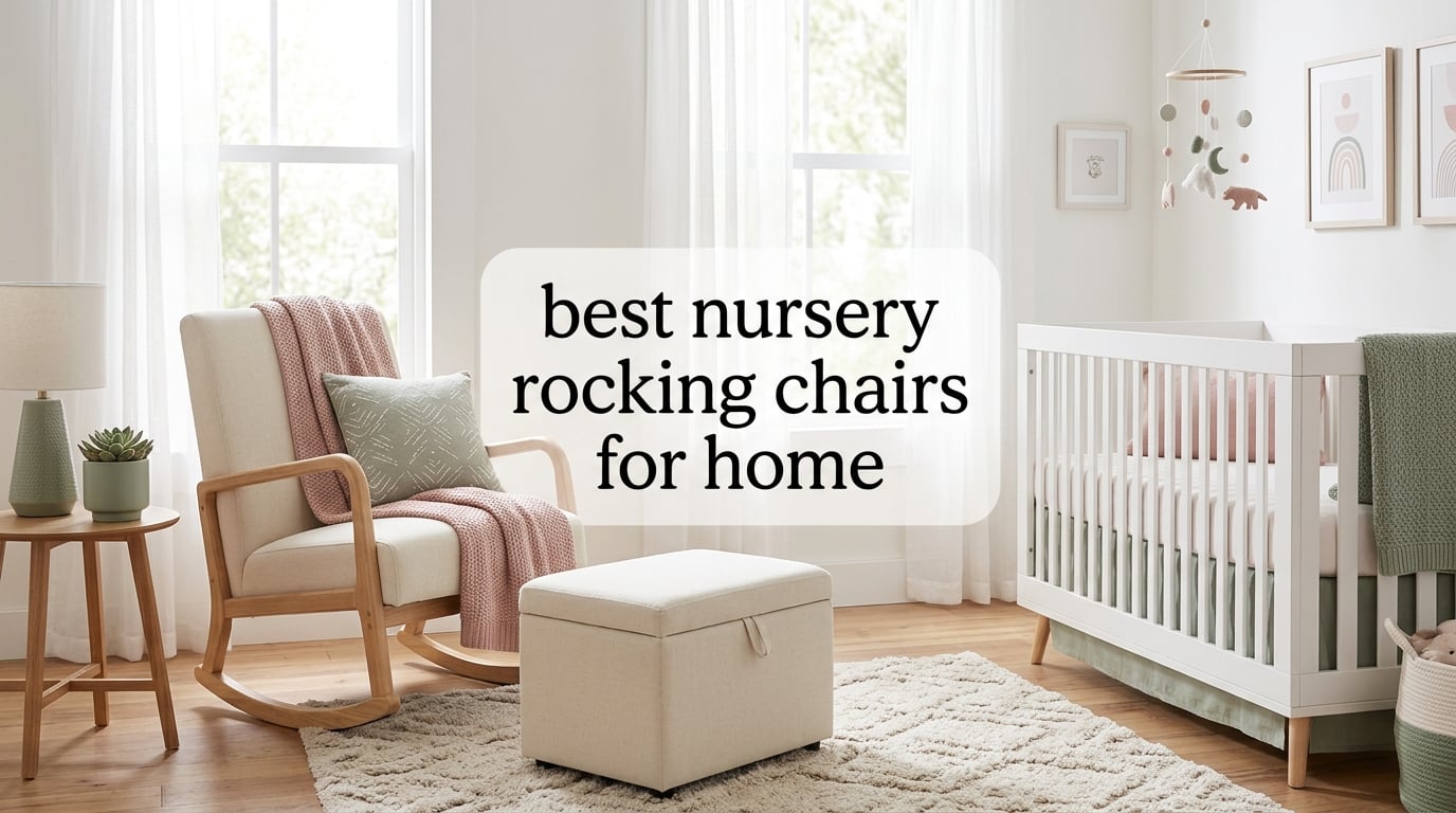 best nursery rocking chairs for home