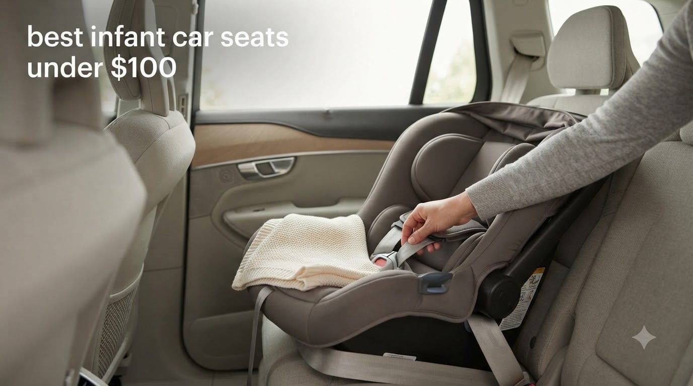 best infant car seats under $100