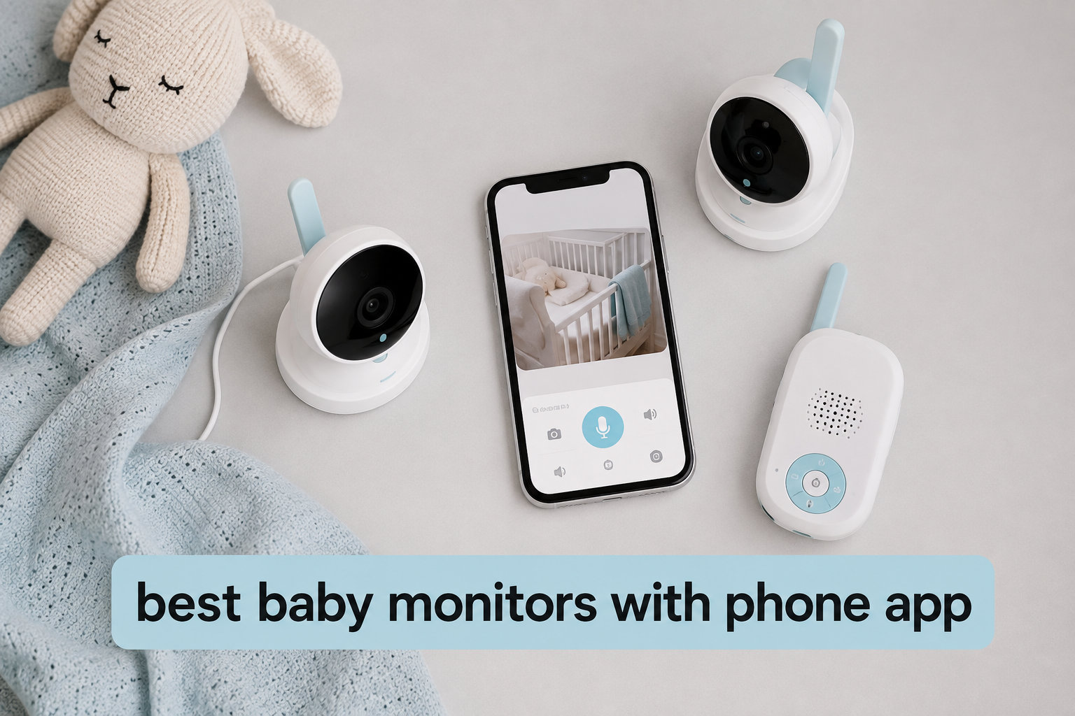 best baby monitors with phone app