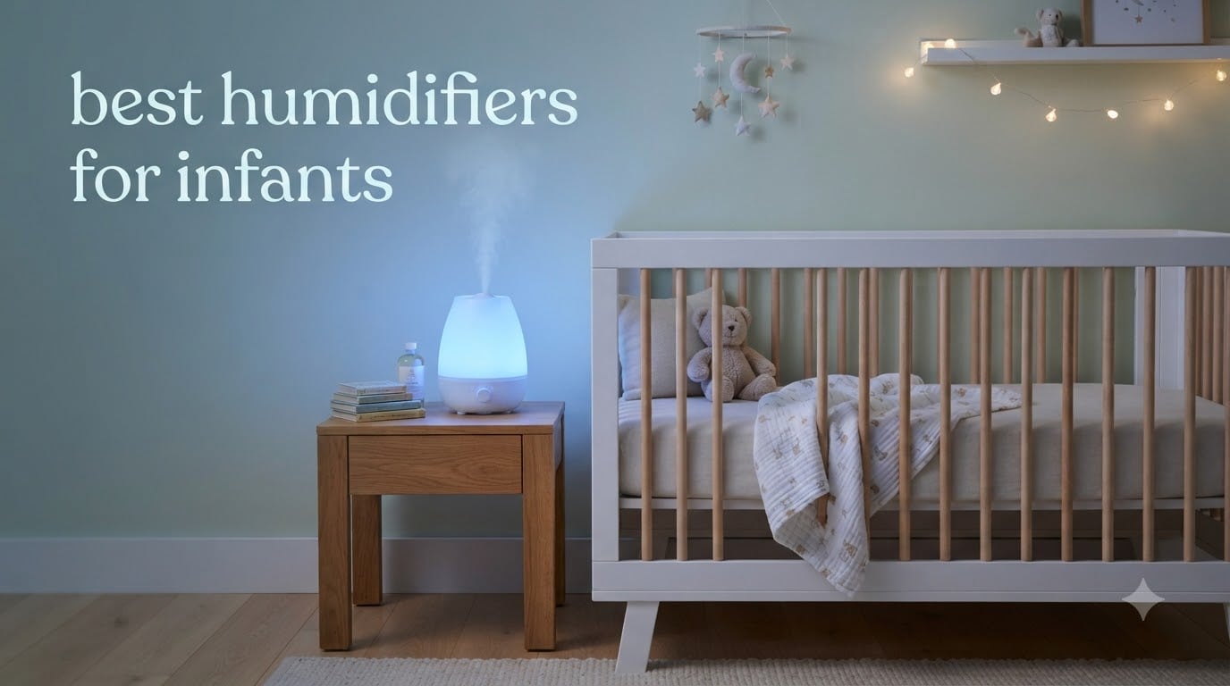 best humidifiers for infants