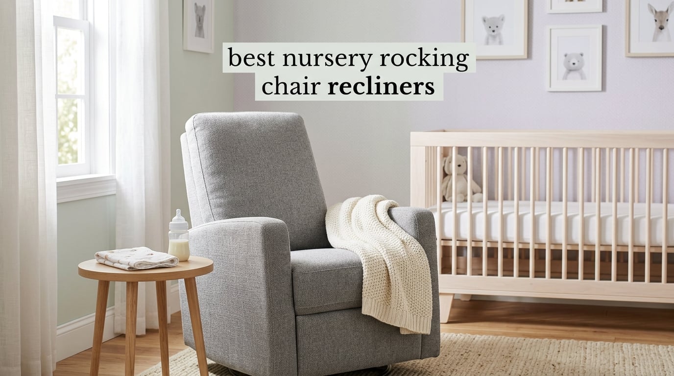 best nursery rocking chair recliners