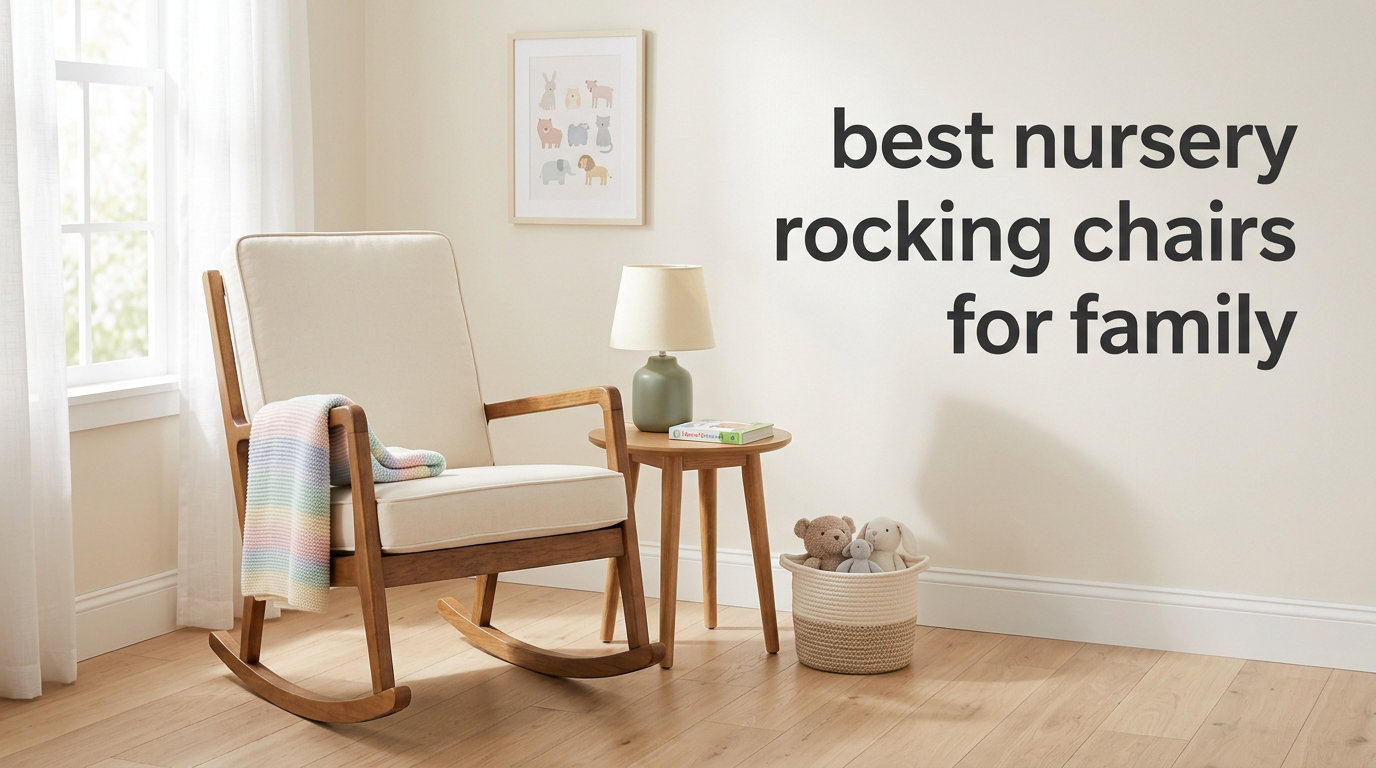 best nursery rocking chairs for family