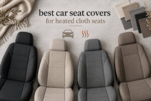 best car seat covers for heated cloth seats